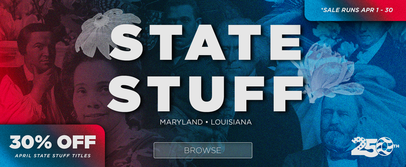 250th - Maryland and Louisiana - 30% Off Sale