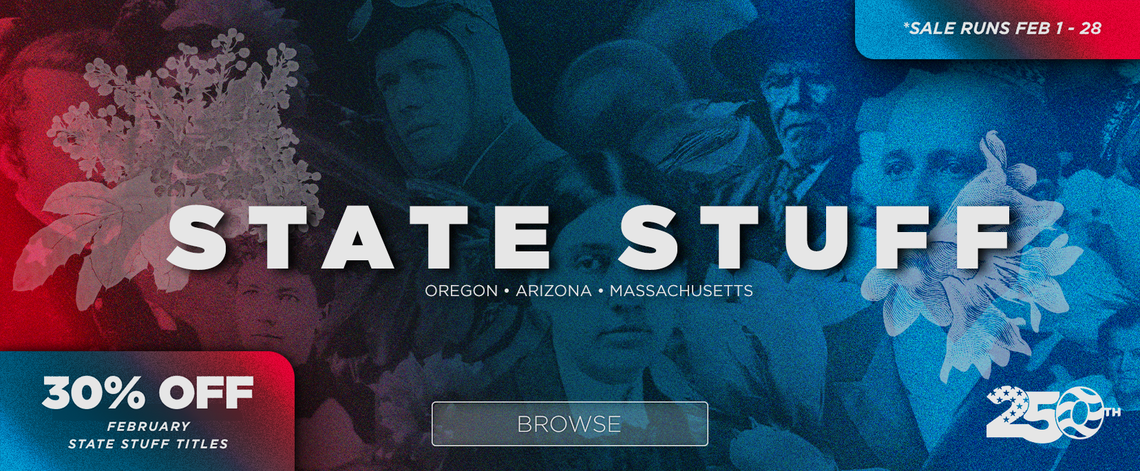 250th - Oregon, Arizona, & Massachusetts - 30% Off