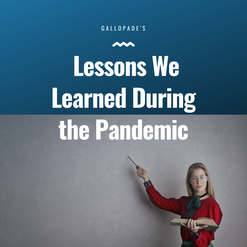 Lessons We Learned During the Pandemic