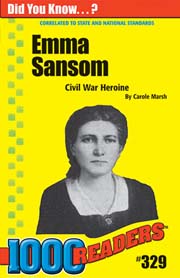 Emma Sansom: Civil War Heroine