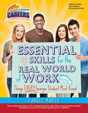 Essential Skills for the Real World of Work: Things EVERY Georgia Student Must Know!