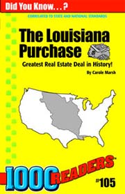 The Louisiana Purchase: Greatest Real Estate Deal in History!