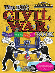 The Big Civil War – Who, What, Where, When, Why Book