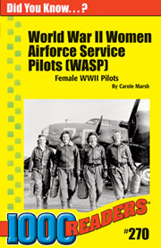World War II Women Airforce Service Pilots (WASPs): Female WWII Pilots