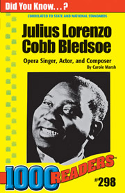 Julius Lorenzo Cobb Bledsoe: Opera Singer, Actor, and Composer